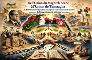 دعوة لاستبدال اتحاد المغرب العربي بـ”اتحاد تمازغا” تثير نقاشاً حول الهوية والتكامل في شمال إفريقيا